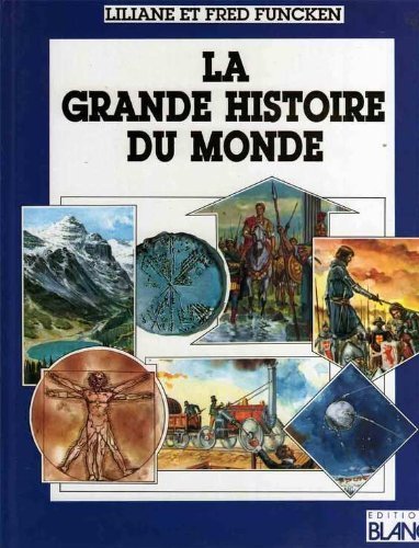 Beispielbild fr La Grande Histoire Du Monde zum Verkauf von RECYCLIVRE