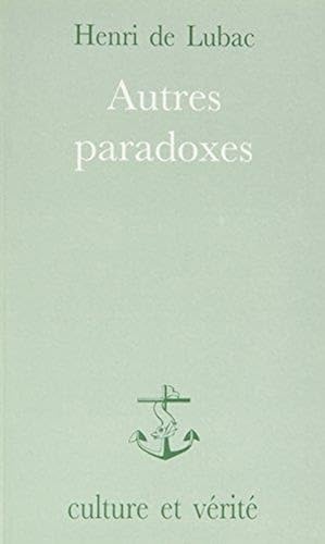 Autres paradoxes (9782872990290) by De Lubac, Henri