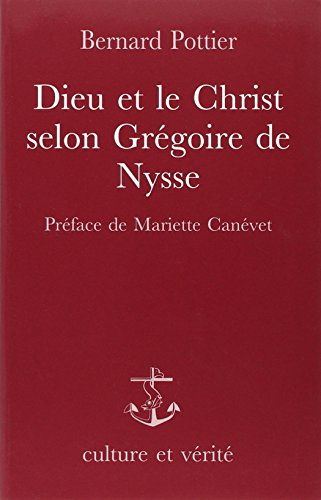 9782872990399: Dieu et le Christ selon gregoire de nysse