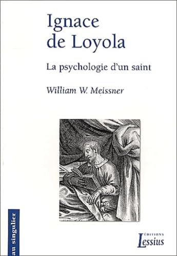 Stock image for Ignace de Loyola : La Psychologie d'un saint for sale by Ammareal