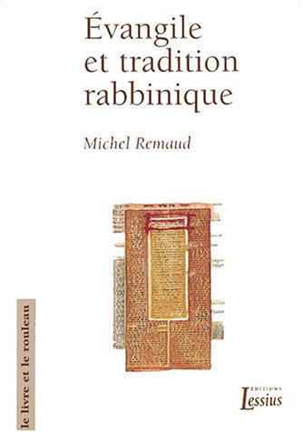 Stock image for Evangile et tradition rabbinique : Avec la reprise d'un article de Roger Le D?aut - Michel Remaud for sale by Book Hmisphres
