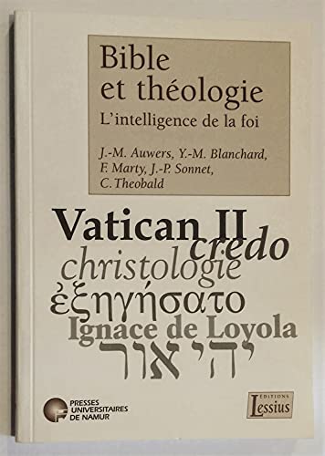 Bible et thÃ©ologie, L'intelligence de la foi (9782872991518) by Mies, FranÃ§oise; Collectif; Marty, FranÃ§ois