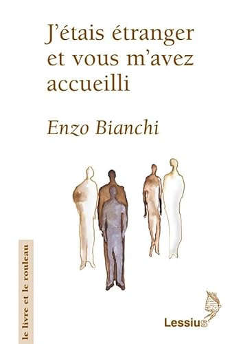 9782872991693: J'tais tranger et vous m'avez accueilli (Le livre et le rouleau) (French Edition)