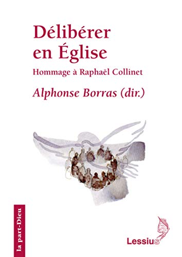 Stock image for Dlibrer en Eglise : Hommage  Monsieur l'abb Raphal Collinet official du diocse de Lige for sale by medimops