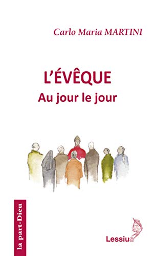 9782872992287: L'vque: Au jour le jour