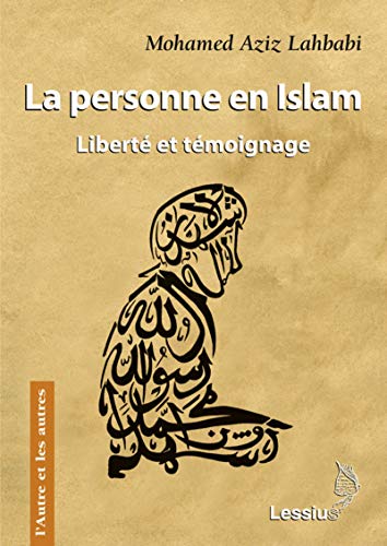 Beispielbild fr La personne en Islam zum Verkauf von Gallix