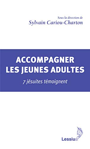 Stock image for Accompagner les jeunes adultes [Broch] Cariou-charton, Sylvain for sale by BIBLIO-NET
