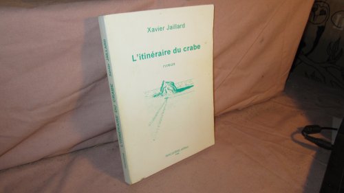 Beispielbild fr L'itinraire du crabe zum Verkauf von Ammareal