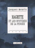 9782873170134: Magritte et les mystres de la pense. J. Meuris: