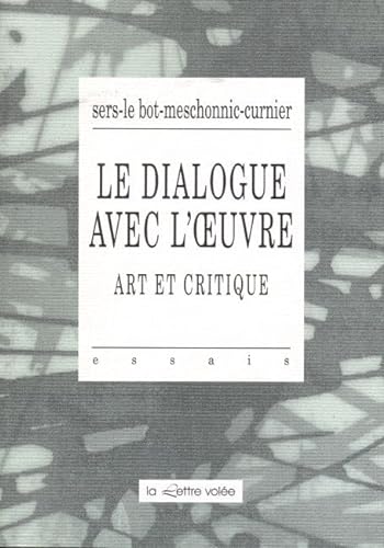 Imagen de archivo de Dialogue Avec l'?uvre / Art et Critique a la venta por Gallix