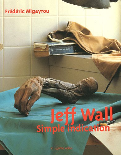 9782873170349: Jeff Wall. Simple indication