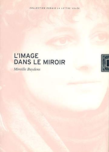 Stock image for L' Image dans le Miroir for sale by Gallix