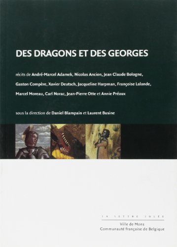 9782873171117: Des dragons et des Georges