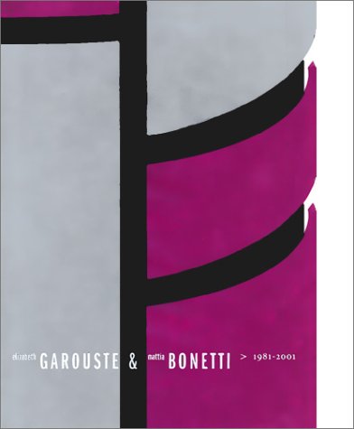 Beispielbild fr elizabeth Garouste & mattia Bonetti 1981-2001. zum Verkauf von D & E LAKE LTD. (ABAC/ILAB)