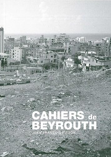 Beispielbild fr Cahiers de Beyrouth zum Verkauf von medimops