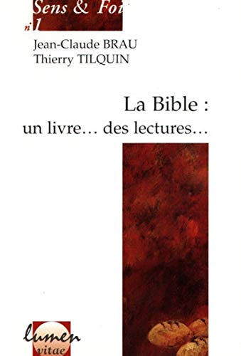 9782873241223: La Bible, Un Livre... Des Lectures...