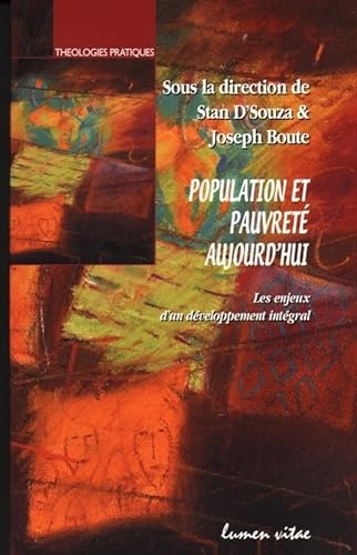 9782873242305: Population et pauvret aujourd'hui: Les enjeux d'un dveloppement intgral