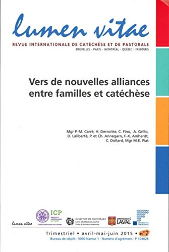 Beispielbild fr Vers de nouvelles alliances entre familles et catchse [Broch] Revue lumen vitae zum Verkauf von BIBLIO-NET
