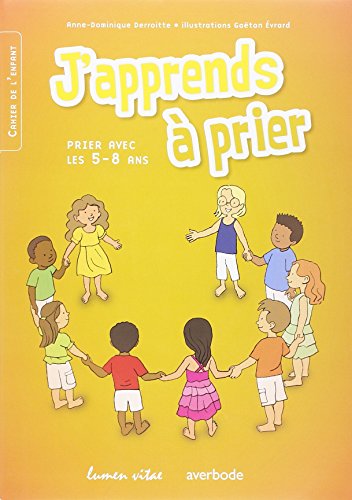 9782873245191: J'apprends  prier 5-8 ans - Cahier de l'enfant