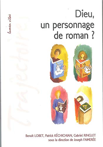 Beispielbild fr Dieu, un personnage de roman ? zum Verkauf von medimops