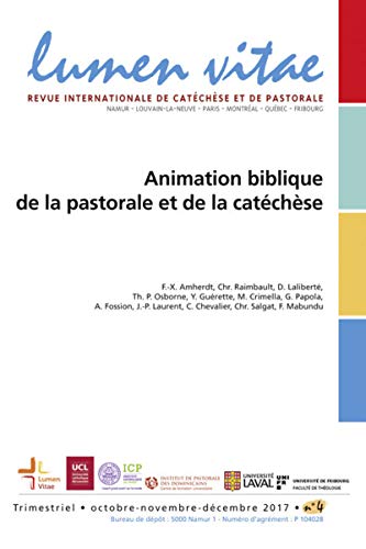 Beispielbild fr Lumen Vitae - numro 4 Animation biblique de la pastorale et de la catchse [Broch] Revue lumen vitae zum Verkauf von BIBLIO-NET