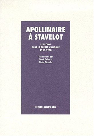 Stock image for Apollinaire a Stavelot (French Edition) for sale by Gallix