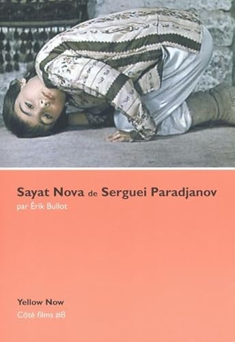 9782873402129: Sayat Nova de Serguei Paradjanov: Cote Films N8 (French Edition)