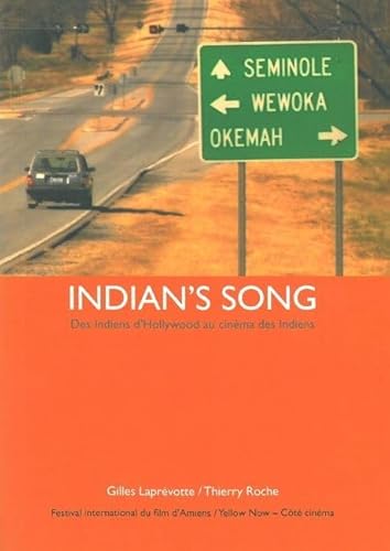 9782873402679: Indian's Song: Des Indiens d'Hollywood au cinma des Indiens