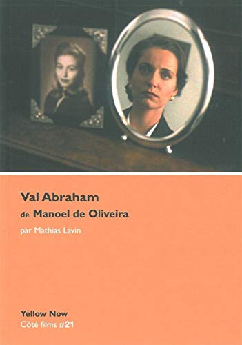 Beispielbild fr Val Abraham de Manoel de Oliveira (French Edition) zum Verkauf von Gallix