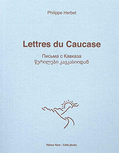 9782873403423: Lettres du Caucase: Errance Romantique (French Edition)