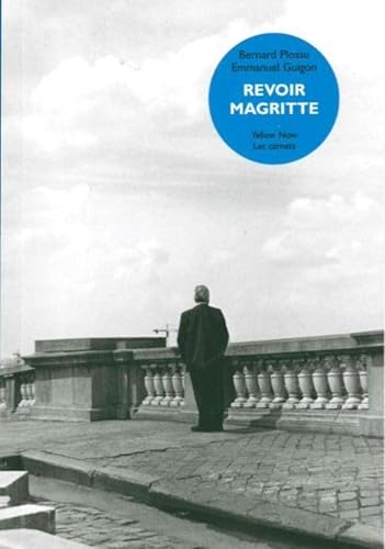 Beispielbild fr Revoir Magritte [Broch] Guigon, Emmanuel et Plossu, Bernard zum Verkauf von BIBLIO-NET