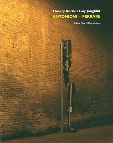 Beispielbild fr Antonioni - Ferrare: une hypothse plausible zum Verkauf von Revaluation Books