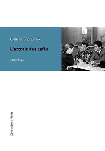 Beispielbild fr L'attrait des cafs: Cllia et ric Zernik - Ct Cinma / Motifs zum Verkauf von Revaluation Books