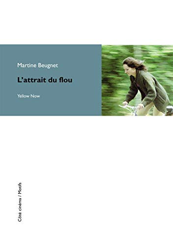 Stock image for L'attrait du flou: Ct Cinma / Motifs for sale by Revaluation Books