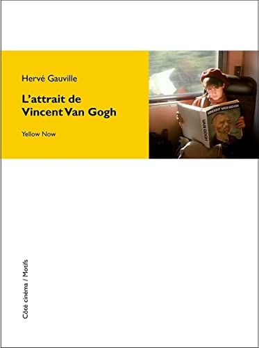 Beispielbild fr L'Attrait de Vincent Van Gogh zum Verkauf von Librairie Th  la page