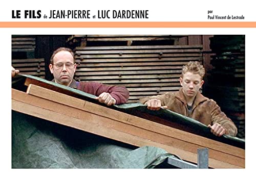 Beispielbild fr LE FILS de JEAN-PIERRE et LUC DARDENNE zum Verkauf von Gallix