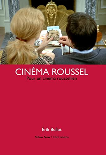 Stock image for Cinema roussel: Pour un cinma roussellien for sale by medimops