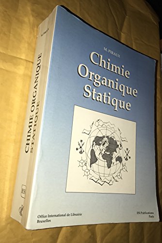 Imagen de archivo de Chimie organique statique a la venta por Le Monde de Kamlia