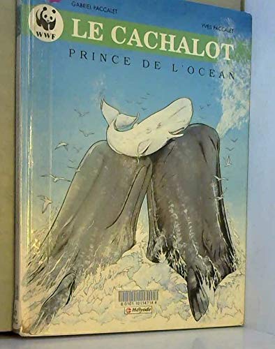 Beispielbild fr CACHALOT PRINCE DE L'OCEANS zum Verkauf von Ammareal