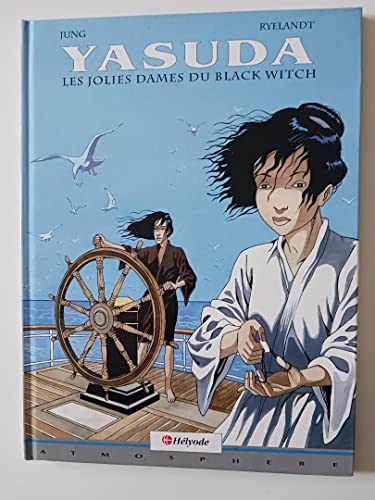 Stock image for Yasuda. Vol. 1. Les Jolies Dames Du Black Witch for sale by RECYCLIVRE