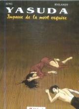 Beispielbild fr Yasuda, Tome 3 : Impasse de la mort exquise zum Verkauf von Ammareal