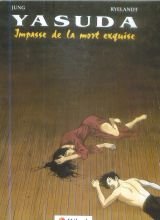 Stock image for Yasuda, Tome 3 : Impasse de la mort exquise for sale by Ammareal