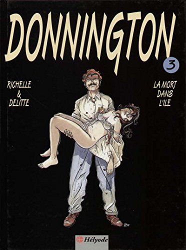 Stock image for DONNINGTON T3 . LA MORT DANS L'ILE for sale by Ammareal