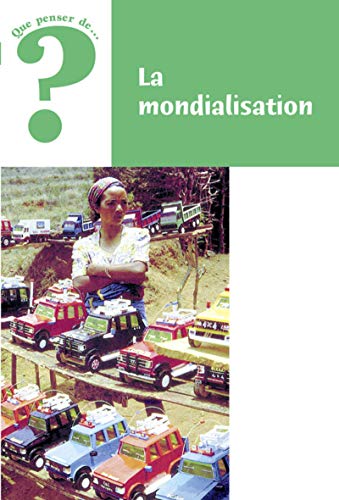 Stock image for La Mondialisation for sale by medimops