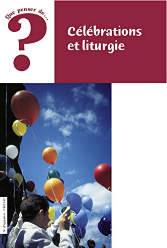Stock image for Que penser de la liturgie for sale by medimops