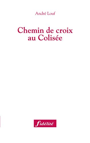 Imagen de archivo de Chemin de croix au Colise a la venta por Ammareal