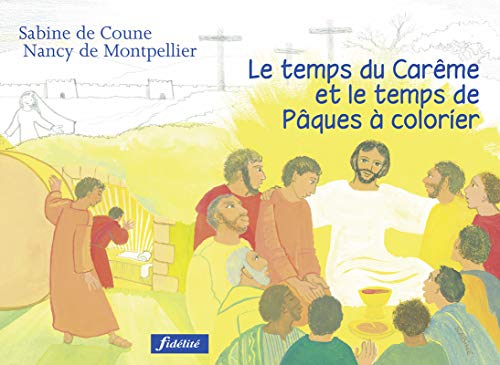 Beispielbild fr Le temps du Carme et le temps de Pques  colorier zum Verkauf von medimops