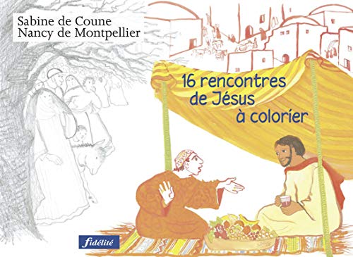 Beispielbild fr 16 rencontres de Jsus  colorier zum Verkauf von Buchpark