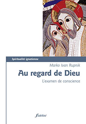 Stock image for Au Regard De Dieu : L'examen De Conscience for sale by RECYCLIVRE
