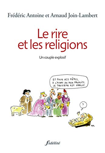 Beispielbild fr Le rire et les religions - Un couple explosif zum Verkauf von Housing Works Online Bookstore